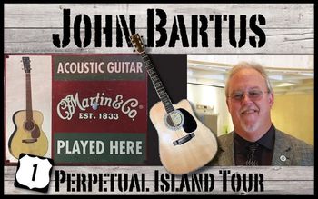 John Bartus Perpetual Island Tour graphic
