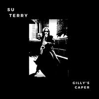 Gilly's Caper by Su Terry