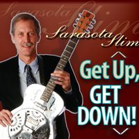 Get Up - Get Down by Sarasota Slim