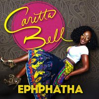 Ephphatha by Caretta Bell