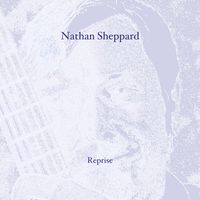 Reprise by nathan sheppard