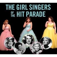 Girl Singers Of The Hit Parade