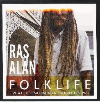 The FOLKLIFE album, recorded live at the Smithsonian Foklife Festival in Washington, DC
