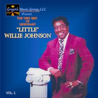 The Very Best of Legendary "Little" Willie Johnson Vol. 1 by "Lil" Willie Johnson (2023)