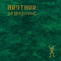Last Man Standing by BROTHER