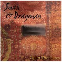 Open the Gates by Smith & Dragoman