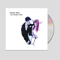 Ashton Nyte - The Slender Nudes [CD]
