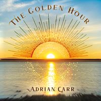 The Golden Hour by Adrian Carr