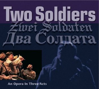 Promotional DVD for the 1989 opera "Two Soldiers."
