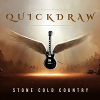 STONE COLD COUNTRY  by QUICKDRAW