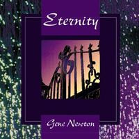 Eternity by Gene Newton