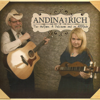 Two Guitars, A Dulcimer and an Attitude by Andina and Rich