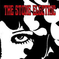 The Stone Electric by The Stone Electric