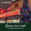 Christmas Time in Seattle (Coffee Town U.S.A.)