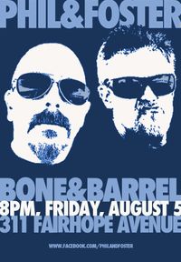 Phil & Foster at Bone & Barrel