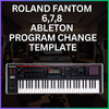 Roland Fantom 6, 7 & 8 Ableton Program Change Template. 