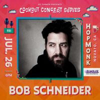 Bob Schneider | Cookout Concert Series