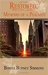 Restored:  Spirit, Soul, and Body - Memoirs of a Psalmist