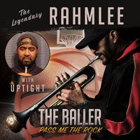 The Baller - Pass Me The Rock (Maxi-Single) [2019] by Rahmlee Michael Davis