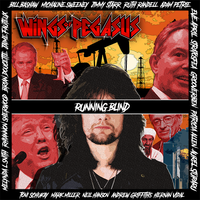Running Blind (Single) by Wings of Pegasus