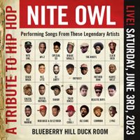 Nite Owl - A Tribute To Hip Hop
