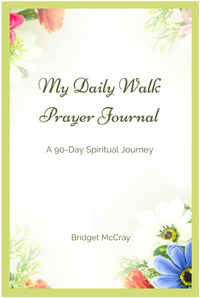 My Daily Walk Prayer Journal/Mi Diario de Oración de Caminata Diaria