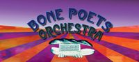 Bone Poets Orchestra Summer Solstice Live Stream 2PM Sunday June 20