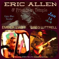 Eric Allen~ Ember Swift~ Greg Luttrell