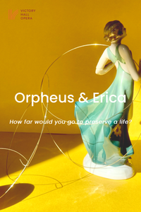 Orpheus and Erica: a Deaf opera | Victory Hall Opera