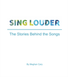 Digital Book - Sing Louder: the Stories Behind the Songs