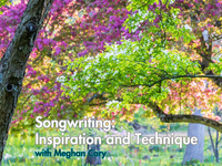 Workshop: Songwriting - Inspiration and Technique
