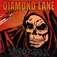 Must Be Hell by Diamond Lane