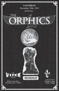 The Orphics at THE VIPER ROOM!