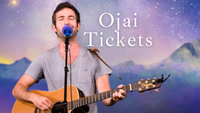Songs for the Soul (Ojai Ticket)