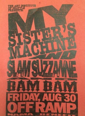 Bam Bam, My Sister's Machine, Slam Suzzanne - Off Ramp (3)
