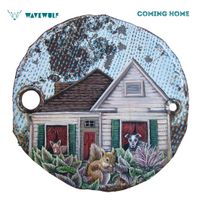 Coming Home - Single by Wavewulf