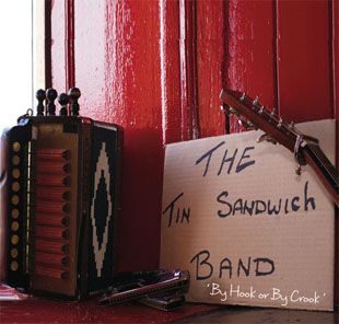 The Tin Sandwich band-By Hook or by Crook 2012
