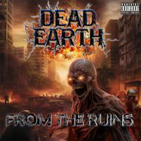 From The Ruins  by Dead Earth