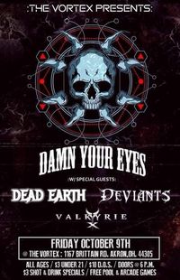 Dead Earth appearing with Damn Your Eyes (featuring members of Leeway)