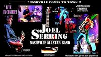 * JOEL SEBRING & Nashville Allstar Band *LIVE IN CONCERT* **General Admission/ Tickets $35 