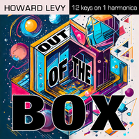 Out of the Box by Howard Levy