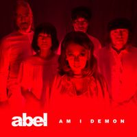 Am I Demon by abel collective