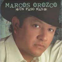 Un Paso Mas by Marcos Orozco 