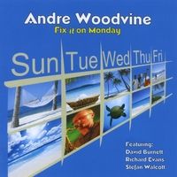 Fix it On Monday by Andre Woodvine