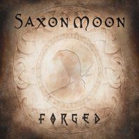 Forged by Saxon Moon