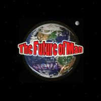 Future of Man by NOVA-K