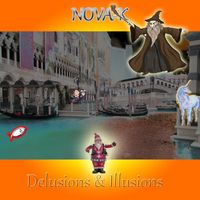 Delusions & Illusions by NOVA-K