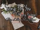 Song For You (Full Song Package)