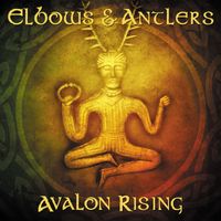 Elbows & Antlers by Avalon Rising