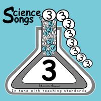 Science Songs 3 by Musically Aligned